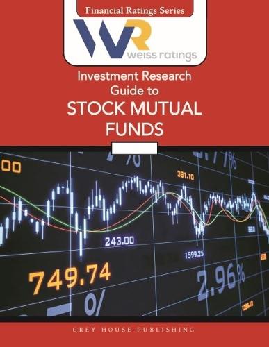 Weiss Ratings Investment Research Guide to Stock Mutual Funds, Summer 2025