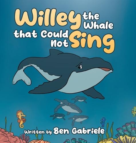 Willey the Whale that Could Not Sing