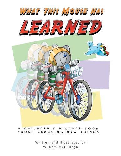 What This Mouse Has Learned