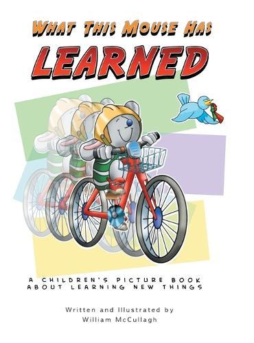 What This Mouse Has Learned