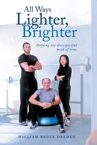 All Ways Lighter, Brighter