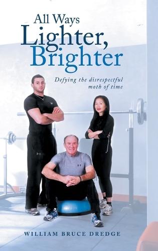 All Ways Lighter, Brighter