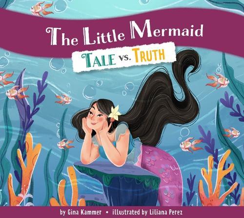 The Little Mermaid: Tale vs. Truth