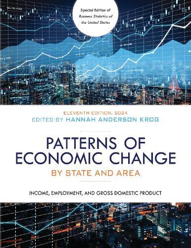 Patterns of Economic Change by State and Area 2024: Income, Employment, and Gross Domestic Product
