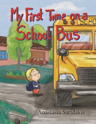 My First Time on a School Bus
