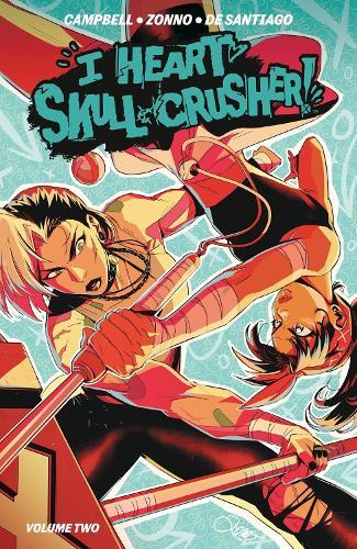 I Heart Skull-Crusher Vol. 2