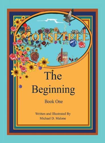 Mousetree: The Beginning Book One