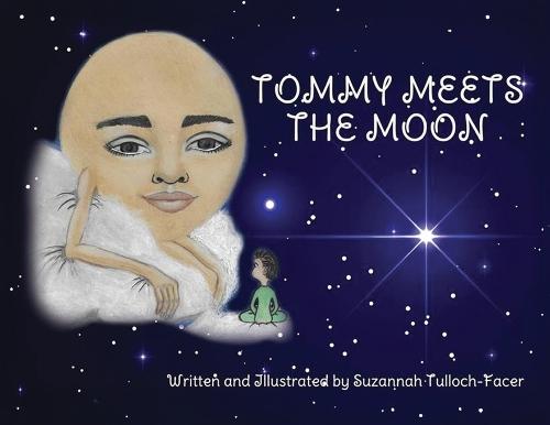 Tommy Meets The Moon: (2nd Edition)