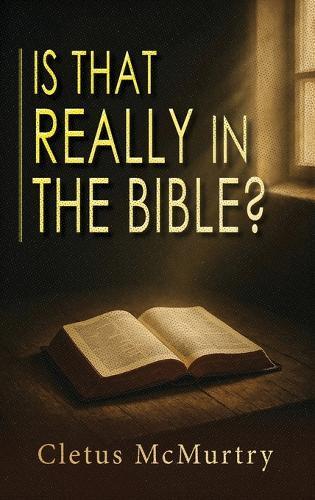 Is That Really in the Bible?
