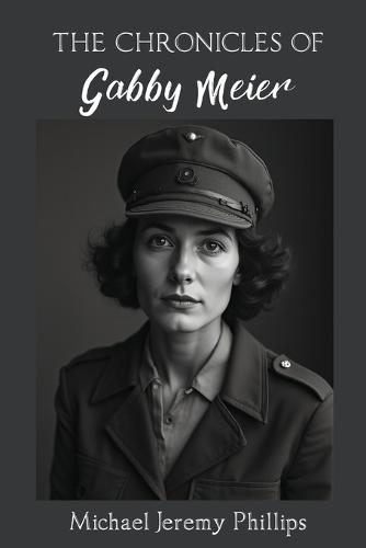 The Chronicles Of Gabby Meier