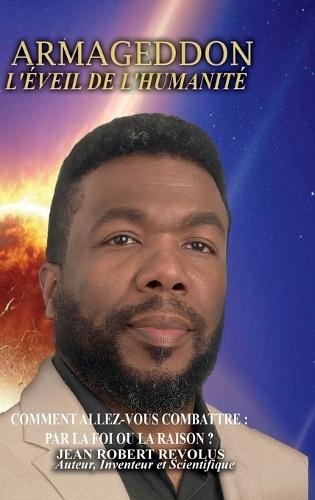 Armageddon: Le Réveil de l'humanité Le réveil de l'humanité