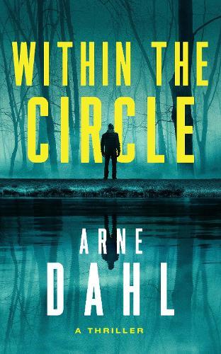 Within the Circle: A Novel