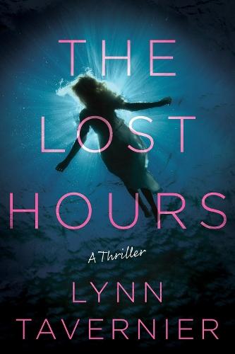 The Lost Hours: A Novel
