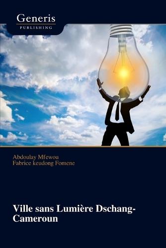 Ville sans Lumière Dschang-Cameroun