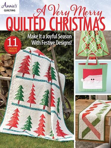 A Very Merry Quilted Christmas: Make it a Joyful Season with Festive Designs!