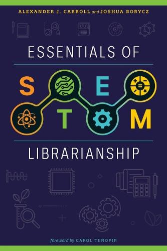 Essentials of STEM Librarianship