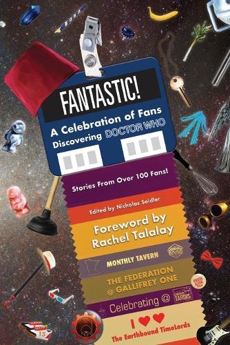Fantastic!: A Celebration of Fans Discovering Doctor Who