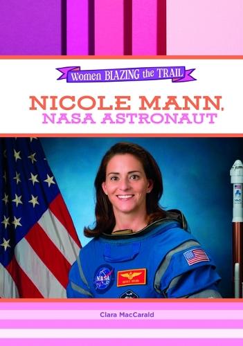 Nicole Mann, NASA Astronaut