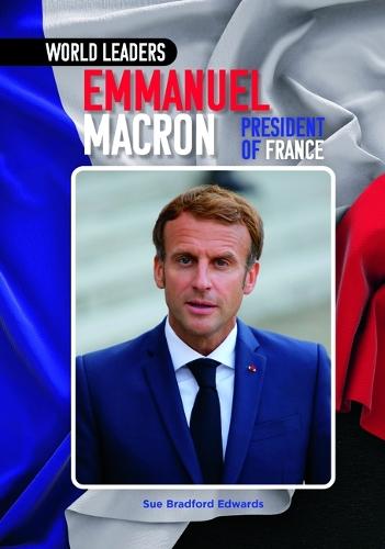 Emmanuel Macron, President of France