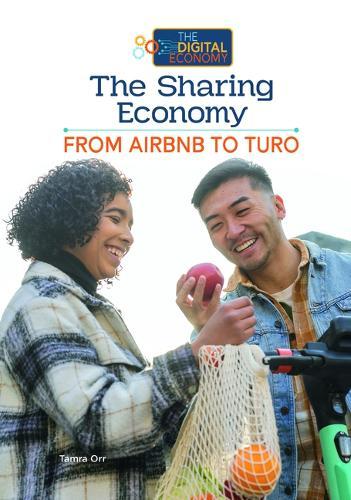 The Sharing Economy, from Airbnb to Turo