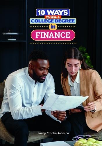 10 Ways to Use a College Degree in Finance