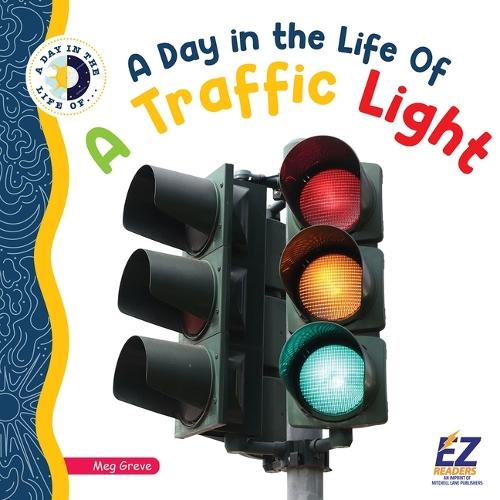 A Day in the Life of a Traffic Light