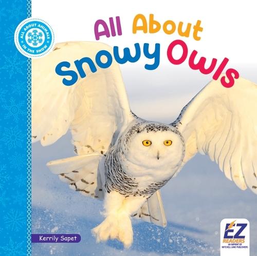 All about Snowy Owls