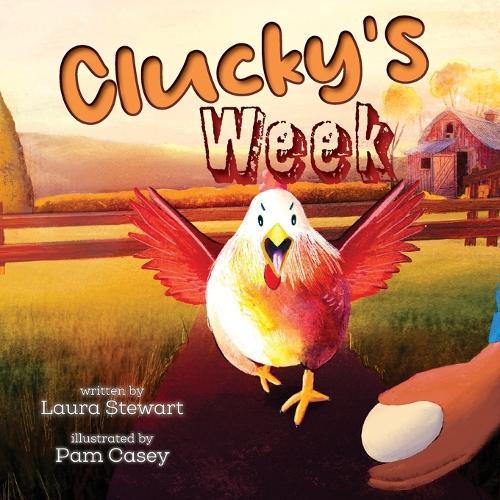 Clucky's Week
