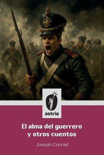 El alma del guerrero y otros cuentos
