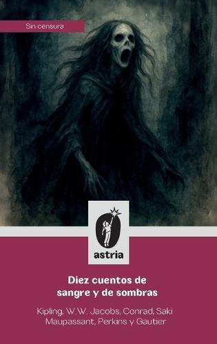 Diez cuentos de sangre y de sombras