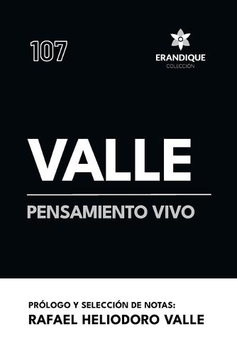 Valle, pensamiento vivo