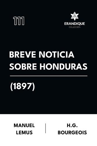 Breve Noticia Sobre Honduras (1897)