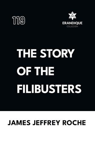 The Story of the Filibusters