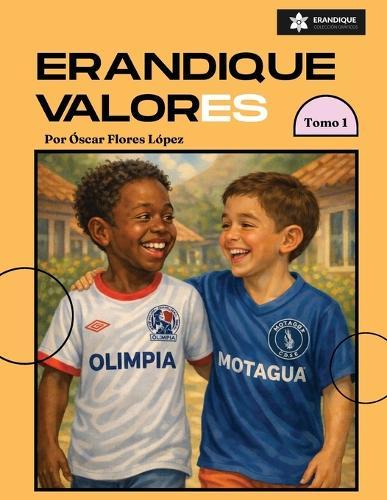 Erandique Valores Tomo I