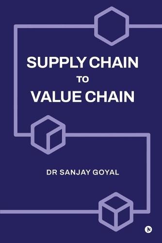 Supply Chain to Value Chain