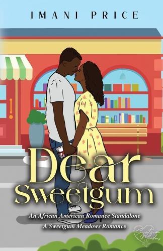 Dear Sweetgum: An African-American Romance Standalone