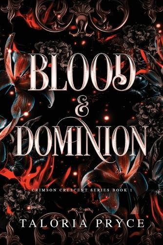 Blood & Dominion: A Vampire Romantasy