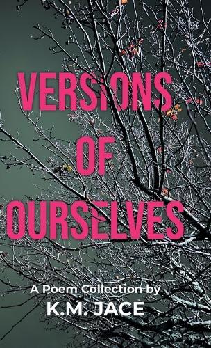 Versions of Ourselves