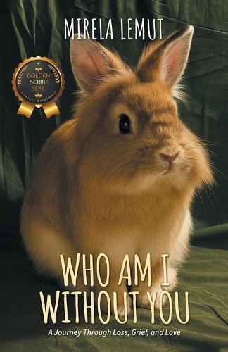 Who Am I Without You: A Journey Through Loss, Grief, and Love
