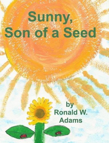 Sunny, Son of a Seed