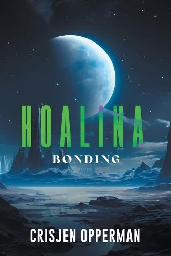 Hoalina: Bonding