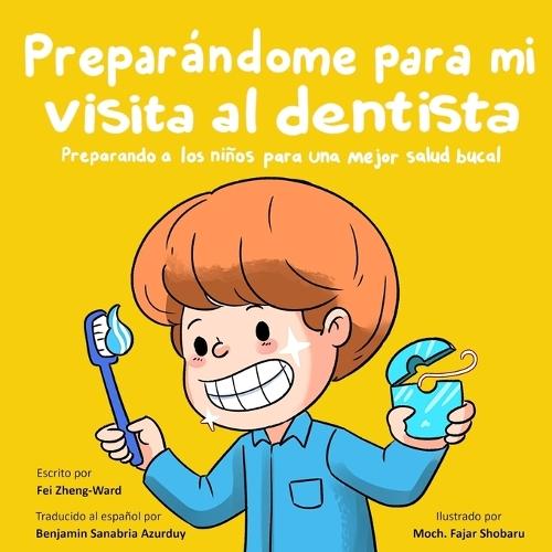 Preparándome para mi visita al dentista
