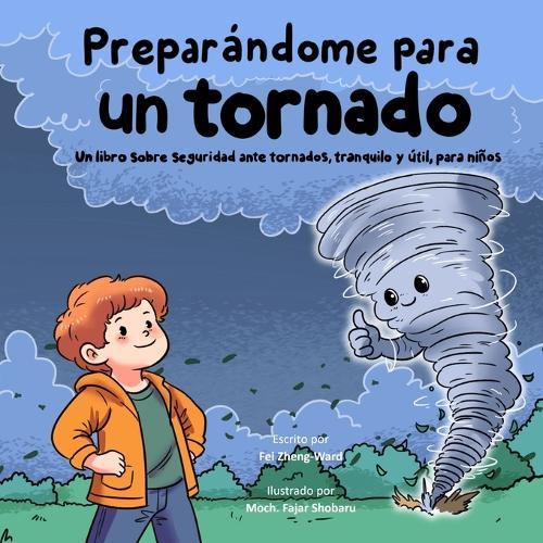 Preparándome para un tornado