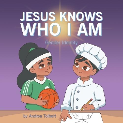 Jesus Knows Who I Am: Gender Identity