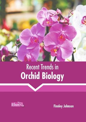 Recent Trends in Orchid Biology