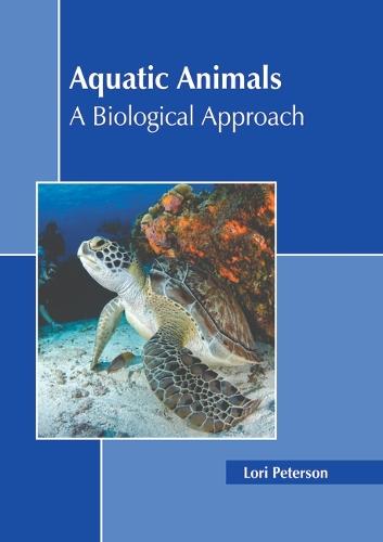 Aquatic Animals: A Biological Approach