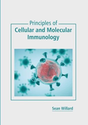 Principles of Cellular and Molecular Immunology