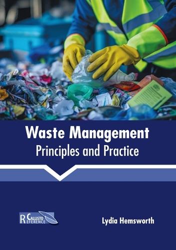 Waste Management: Principles and Practice