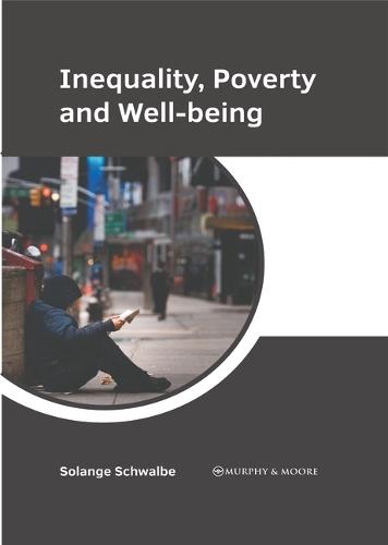 Inequality, Poverty and Well-Being