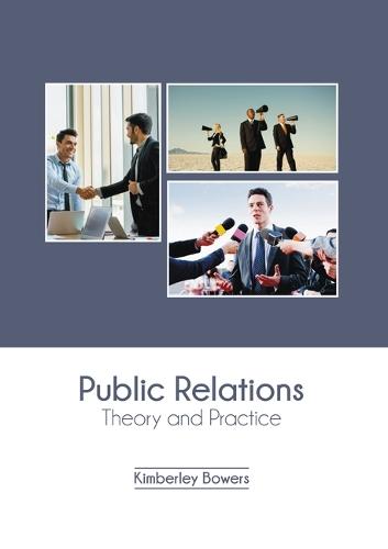 Public Relations: Theory and Practice